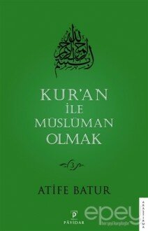 Kur’an İle Müslüman Olmak 3