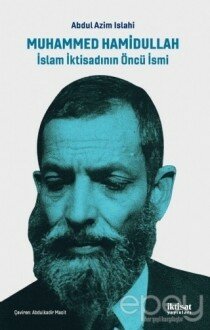 Muhammed Hamidullah İslam İktisadının Öncü İsmi