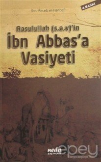 Rasulullah (s.a.v)'in İbn Abbas'a Vasiyeti