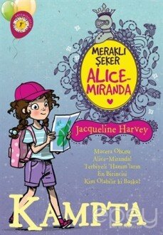 Meraklı Şeker Alice Miranda Kampta