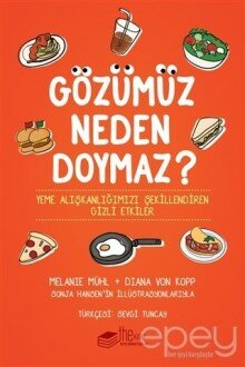 Gözümüz Neden Doymaz