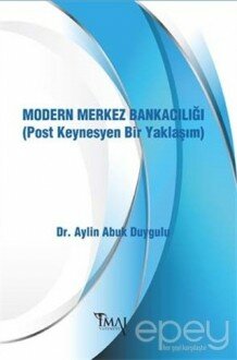 Modern Merkez Bankacılığı (Post Keynesyen Bir Yaklaşım)