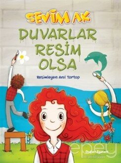 Duvarlar Resim Olsa