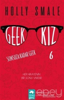 Geek Kız - 6 : Sonsuza Kadar Geek