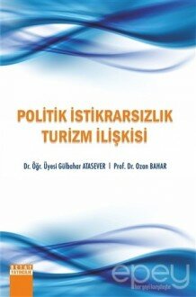 Politik İstikrarsızlık Turizm İlişkisi