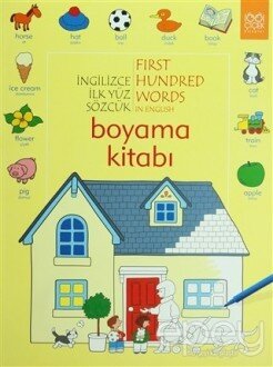 İngilizce İlk Yüz Sözcük - First Hundred Words in English Boyama Kitabı