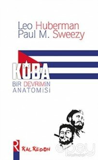 Küba Bir Devrimin Anatomisi