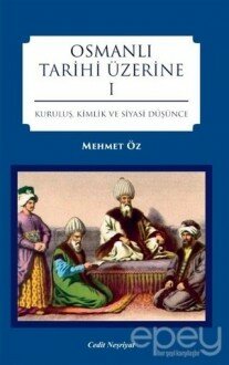 Osmanlı Tarihi Üzerine 1