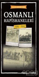 Osmanlı Hapishaneleri