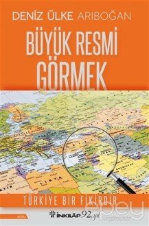 Büyük Resmi Görmek