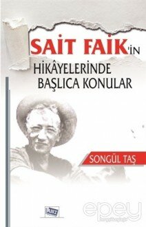 Sait Faik'in Hikayelerinde Başlıca Konular