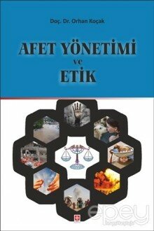 Afet Yönetimi ve Etik