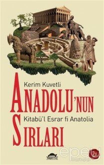 Anadolu’nun Sırları