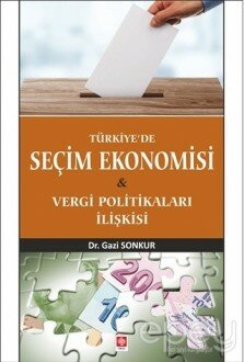 Türkiye'de Seçim Ekonomisi