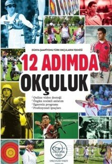 12 Adımda Okçuluk