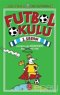 Futbol Okulu 1. Sezon