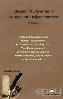 Osmanlı/Türkiye Tarihi ve Toplumu Değerlendirmesi 2. Kitap