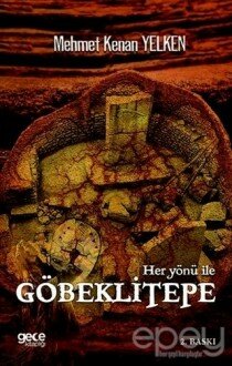 Her Yönü İle Göbeklitepe