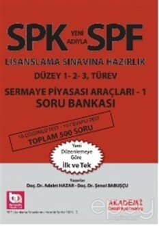 SPK Yeni Adıyla SPF Lisanslama Sınavına Hazırlık Sermaye Piyasası Araçları -1 Soru Bankası