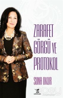 Zarafet Görgü ve Protokol