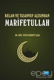 Kelam ve Tasavvuf Açısından Marifetullah