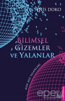 Bilimsel Gizemler ve Yalanlar