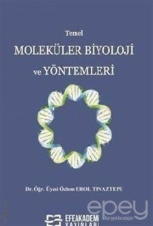 Temel Moleküler Biyoloji ve Yöntemleri