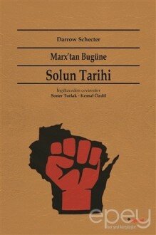 Marx'tan Bugüne Solun Tarihi