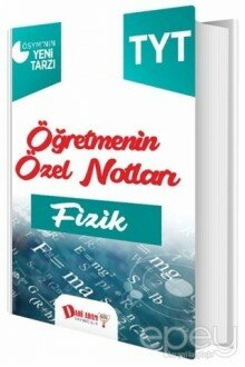 TYT Öğretmenin Özel Notları Fizik