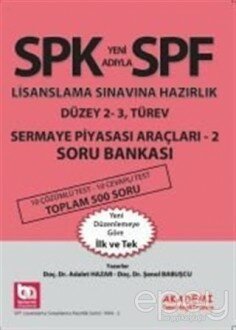 SPK Yeni Adıyla SPF Lisanslama Sınavına Hazırlık Düzey 2 - 3, Türev Sermaye Piyasası Araçları - 2 Soru Bankası