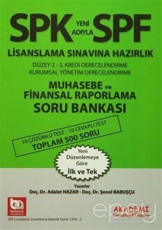 SPK Yeni Adıyla SPF Lisanslama Sınavına Hazırlık Muhasebe ve Finansal Raporlama Soru Bankası