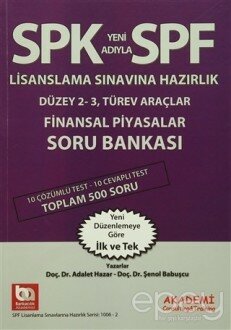 SPK Yeni Adıyla SPF Lisanslama Sınavına Hazırlık Düzey 2 - 3i Türev Araçlar Finansal Piyasalar Soru Bankası