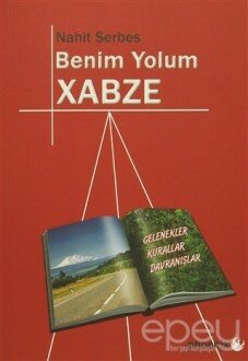 Benim Yolum Xabze