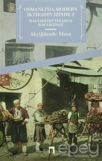 Osmanlıda Modern İktisadın İzinde 2