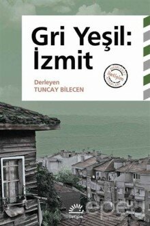 Gri Yeşil: İzmit