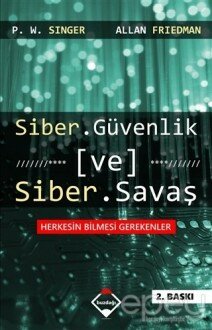 Siber Güvenlik ve Siber Savaş