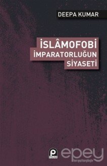 İslamofobi - İmparatorluğun Siyaseti