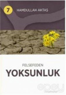 Felsefeden Yoksunluk 7