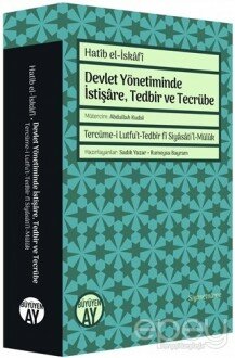 Devlet Yönetiminde İstişare, Tedbir ve Tecrübe