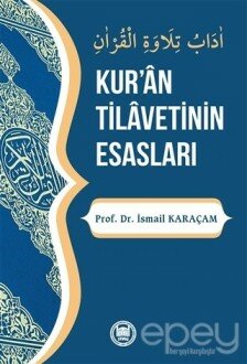 Kur'an Tilavetinin Esasları