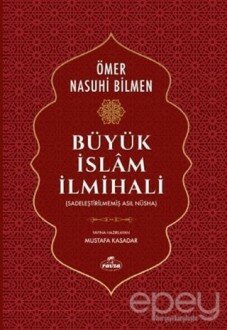 Büyük İslam İlmihali (2. Hamur) - Sadeleştirilmemiş Asıl Nüsha