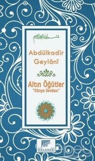 Altın Öğütler - Dünya Sevdası