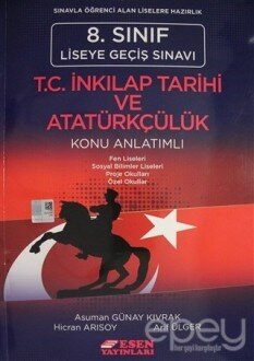 8. Sınıf Liseye Geçiş Sınavı T.C. İnkılap Tarihi ve Atatürkçülük Konu Anlatımlı