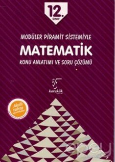 12. Sınıf Modüler Piramit Sistemiyle Matematik Konu Anlatımı ve Soru Çözümü