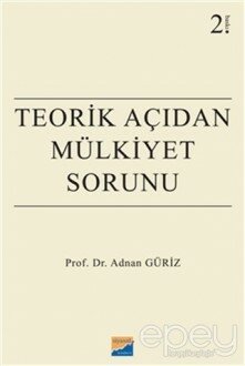 Teorik Açıdan Mülkiyet Sorunu