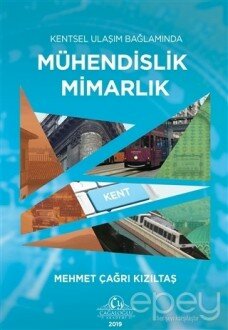 Kentsel Ulaşım Bağlamında Mühendislik Mimarlık