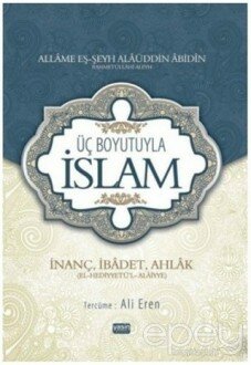 Üç Boyutuyla İslam