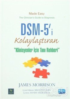 DSM-5'i Kolaylaştıran Klinisyenler için Tanı Rehberi