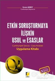 Etkin Soruşturmaya İlişkin Usul ve Esaslar