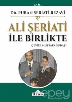 Ali Şeriati İle Birlikte (2.Cilt)